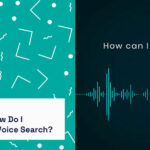 Hey Alexa, How Do I Optimize for Voice Search?