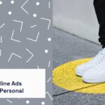 Make Your Online Ads Relevant and Personal